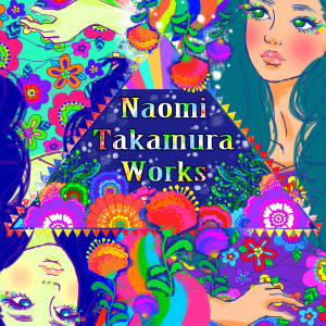 NaomiTakamuraWorks01